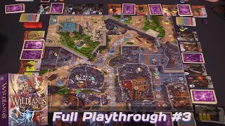 Wildlands - Full Playthrough w/ Unquiet Dead Expansion - Game 3