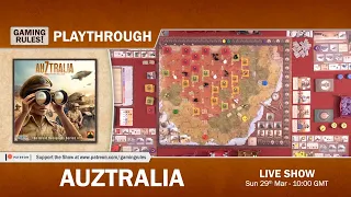 AuZtralia - Live Playthrough with Paul Grogan and friends