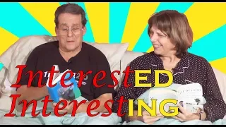 Interested & Interesting: adjectives with - ed & -ing endings Interested & Interesting: adjectives with - ed & -ing endings