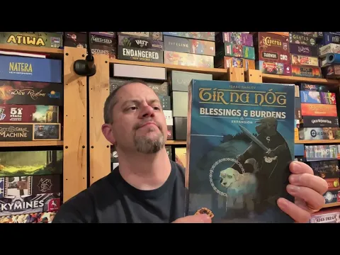 Tir Na Nog: Blessings and Burdens Expansion - Unbiased Unboxing with John LaRuffa