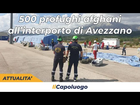 <span style="color:var(--accent)">Video:</span> Interporto Avezzano, dove ricomincia la vita di 500 profughi afghani