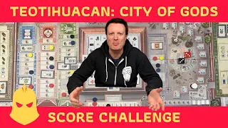 Teotihuacan: City of Gods Score Challenge