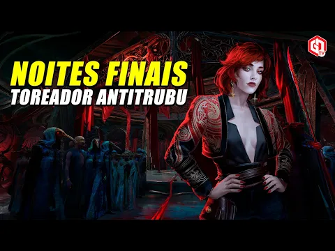 Deck Noites Finais, Toreador Antitribu | Vampire The Eternal Struggle (VTES)