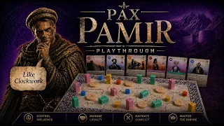 'The Shortest Game on Earth' - Pax Pamir Playthrough - Part 4 -The Redcoats are Coming!