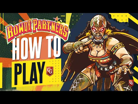 Rowdy Partners - How to Play