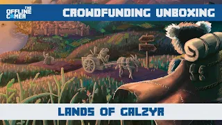 Crowdfunding Unboxing - Lands of Galzyr