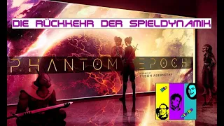 PHANTOM EPOCH und die Rückkehr der Spieldynamik
