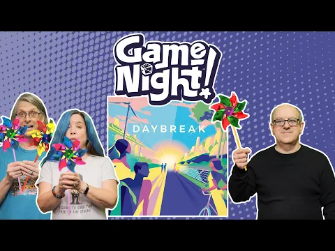 Daybreak - GameNight! Se11 Ep46 - How to Play and Playthrough