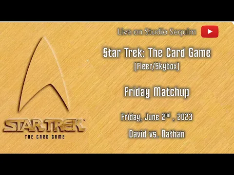 Star Trek: The Card Game (Fleer 1996) matchup - 6.2.2023