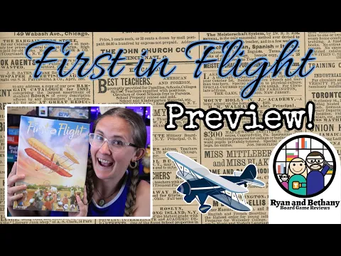 Ryan and Bethany review First in Flight!