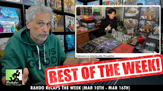 We're back home! Kittens! What's the best boardgame channel?  | Rahdo Recaps the Week of Mar 10 - 16