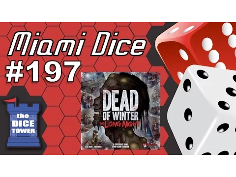 Miami Dice #197 -  Dead of Winter: The Long Night