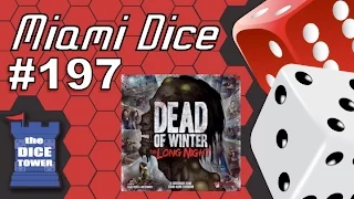 Miami Dice #197 - Dead of Winter: The Long Night