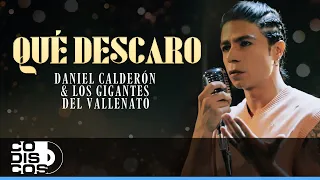 Que Descaro, Daniel Calderón Y Los Gigantes Del Vallenato - Video Oficial