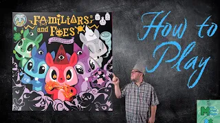 Familiars and Foes - 2 Player How to Play