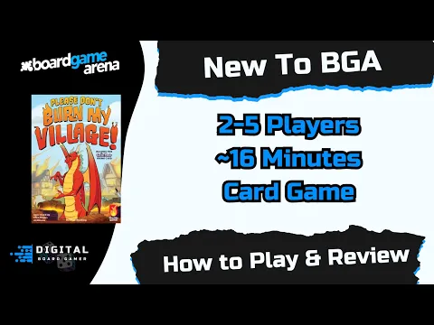 New to BGA: Please Don’t Burn My Village, How to Play on BGA
