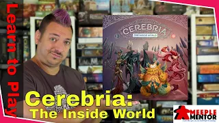 Learn to Play: Cerebria The Inside World