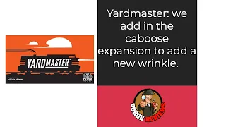 The Purge: # 4692 Yardmaster: Caboose Expansion: Do you need this expansion?