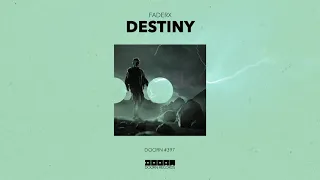 FaderX - Destiny (Official Audio)