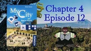 My City: Roll and Build Campaign (Chapter 4, Episode 12) - A Campaign Solo Play by The Groom