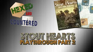 Stout Hearts - Playthrough Part 2