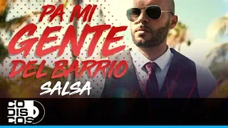 Pa Mi Gente Del Barrio -  Danny Sanz - Video Oficial - Versión Salsa