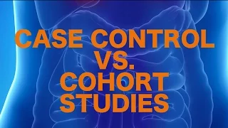 Case Control vs. Cohort Study || USMLE