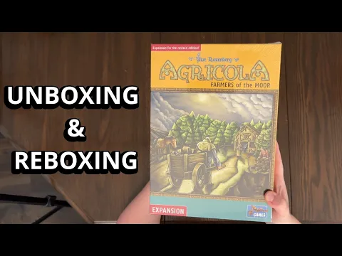 Agricola: Farmers of the Moor Expansion - Unboxing & Reboxing - What's in the box?