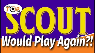 Tabletop 24 takes a look at Scout