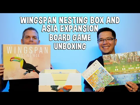 Unboxing the Wingspan Nesting Box and Asia Expansion