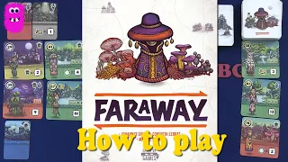 Faraway, How to play