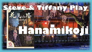 Steve & Tiffany Learn & Play: Hanamikoji