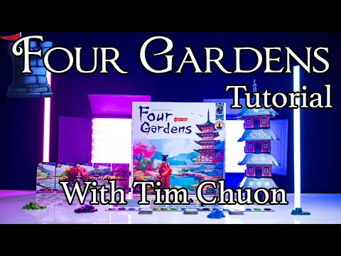 Four Gardens Tutorial - with Tim Chuon