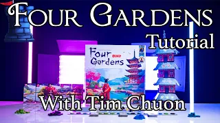 Four Gardens Tutorial - with Tim Chuon