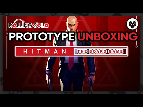 Hitman: The Board Game | Prototype Unboxing
