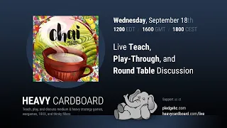 Chai 3p Teaching, Play-through, & Round table by Heavy Cardboard