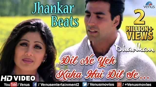 Dil Ne Yeh Kaha - JHANKAR BEATS | Dhadkan | Akshay & Shilpa Shetty | Udit Narayan, Alka & Kumar Sanu