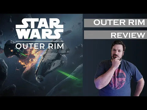 Star Wars Outer Rim Board Game Review - with Game Brigade