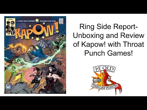 Ring Side Report-Board Game Review of Kapow! Volume 1