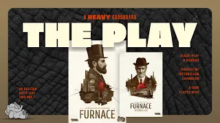 Furnace: Interbellum (w/ Advanced Variant) - 4p - The Play