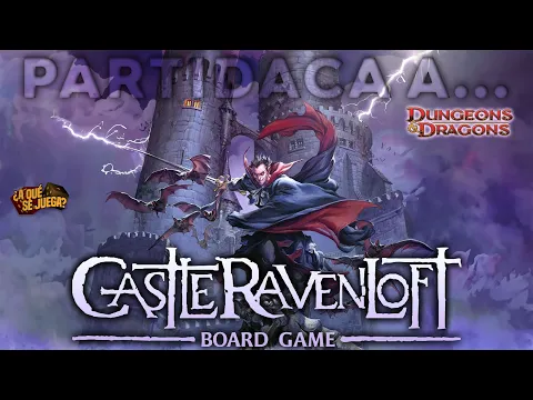 PARTIDACA A... D&D ADVENTURE SYSTEM: Castle Ravenloft - PARTE 1