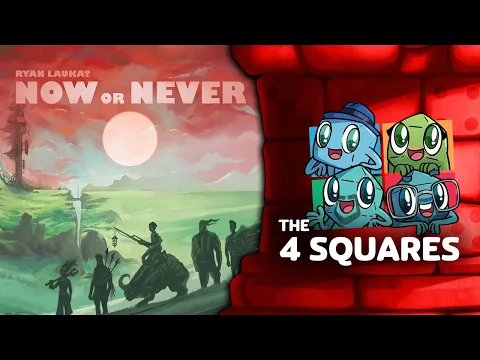 The 4 Squares Review - Now or Never