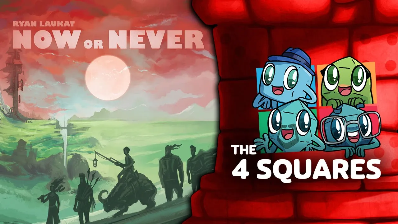 The 4 Squares Review - Now or Never