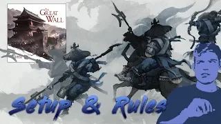 The Great Wall Setup & Rules