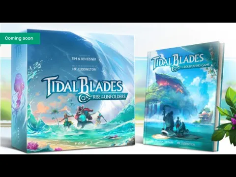 Tidal Blades 2 Kickstarter video! Launches March 22nd at 7am PST