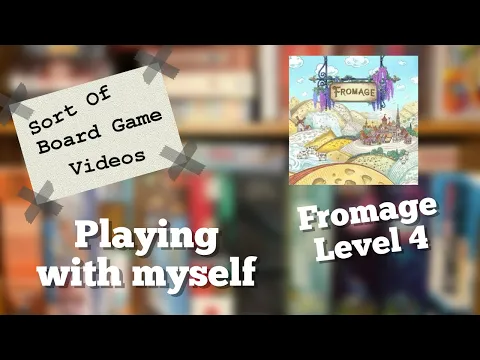 Sort of Playing Fromage Corporation Level 4