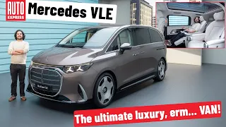 Mercedes VLE revealed: the luxury van of your dreams?