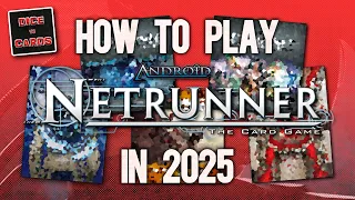 How to Play Android Netrunner in 2022