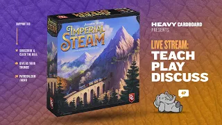 Imperial Steam - 4p Variable Setup, Play-through, & Roundtable by Heavy Cardboard