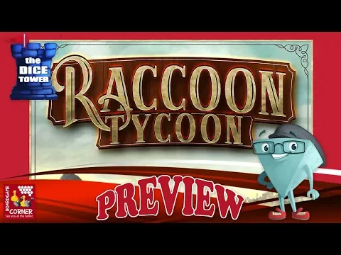 "RACCOON TYCOON" a Dice Tower Preview - with Boardgame Corner